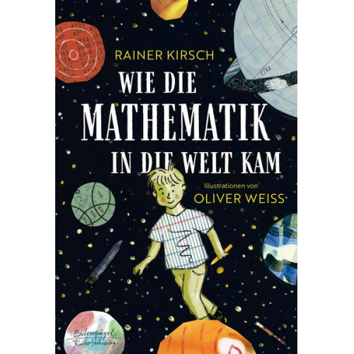 Rainer Kirsch - Wie die Mathematik in die Welt kam