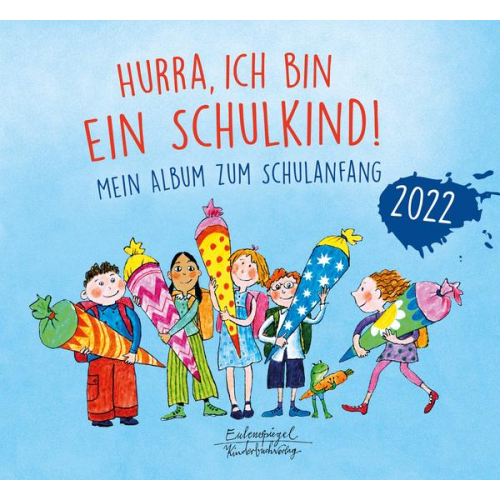 Hurra, ich bin ein Schulkind! 2022