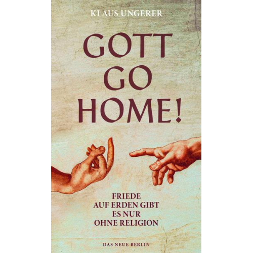 Klaus Ungerer - Gott Go Home!