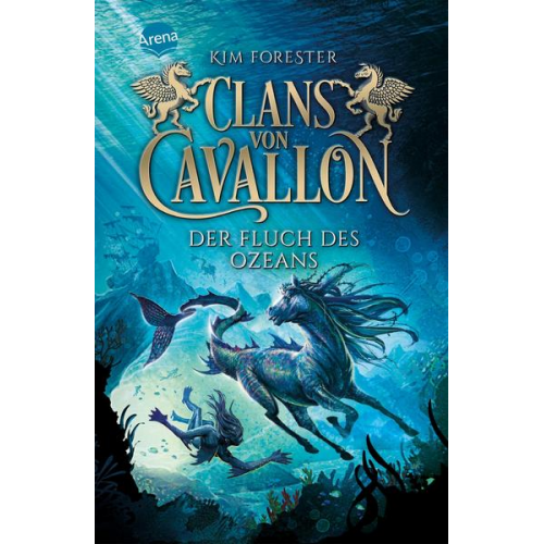 Kim Forester - Clans von Cavallon (2). Der Fluch des Ozeans
