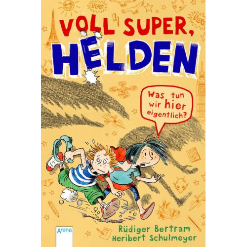 Rüdiger Bertram - Voll super, Helden (2). Was tun wir hier eigentlich?