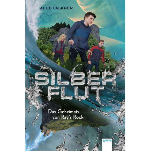 Alex Falkner - Silberflut (1). Das Geheimnis von Ray's Rock