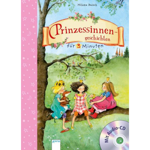 Milena Baisch - Prinzessinnengeschichten für 3 Minuten