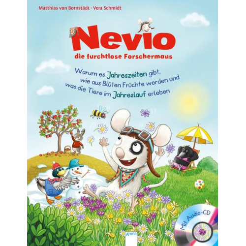 107012 - Nevio, die furchtlose Forschermaus (5). Warum es Jahreszeiten gibt, wie aus Blüten Früchte werden und was die Tiere im Jahreslauf erleben