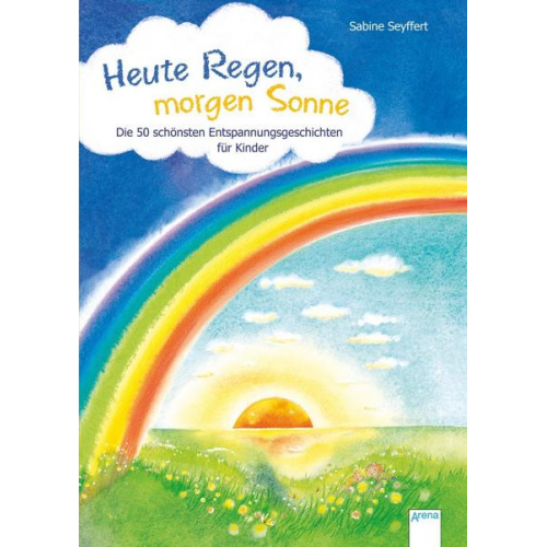 Sabine Seyffert - Heute Regen, morgen Sonne