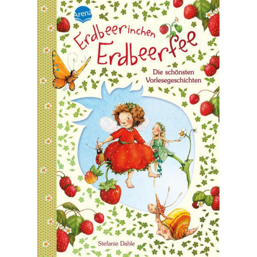 16922 - Erdbeerinchen Erdbeerfee. Die schönsten Vorlesegeschichten