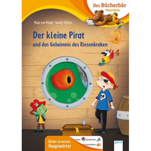 Maja von Vogel - Der kleine Pirat und das Geheimnis des Riesenkraken