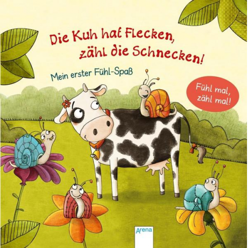 Rebecca Schmalz - Die Kuh hat Flecken - zähl die Schnecken!