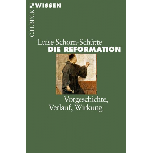 Luise Schorn-Schütte - Die Reformation