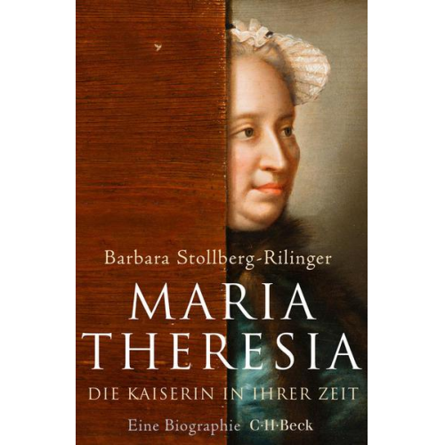 Barbara Stollberg-Rilinger - Maria Theresia