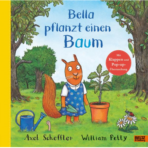 Axel Scheffler William Petty - Bella pflanzt einen Baum