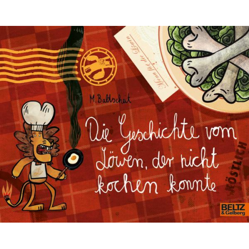 Martin Baltscheit - Die Geschichte vom Löwen, der nicht kochen konnte
