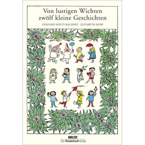 Gerhard Holtz-Baumert - Von lustigen Wichten zwölf kleine Geschichten