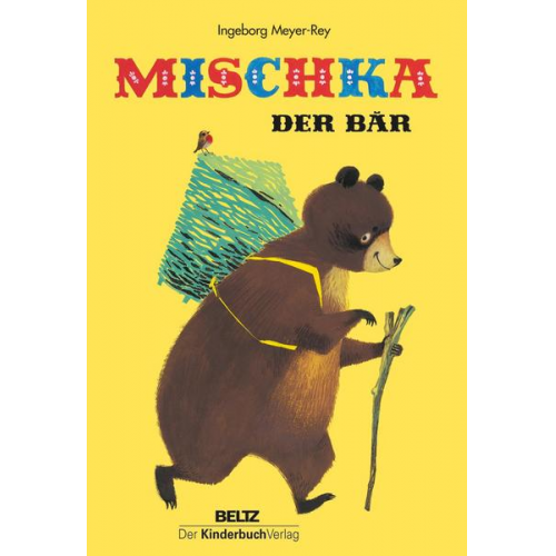 Ingeborg Meyer-Rey - Mischka, der Bär