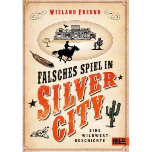 Wieland Freund - Falsches Spiel in Silver City