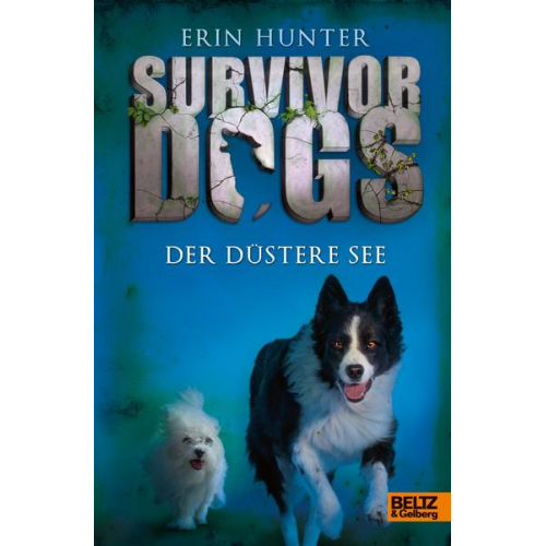 Erin Hunter - Der düstere See / Survivor Dogs Bd.5