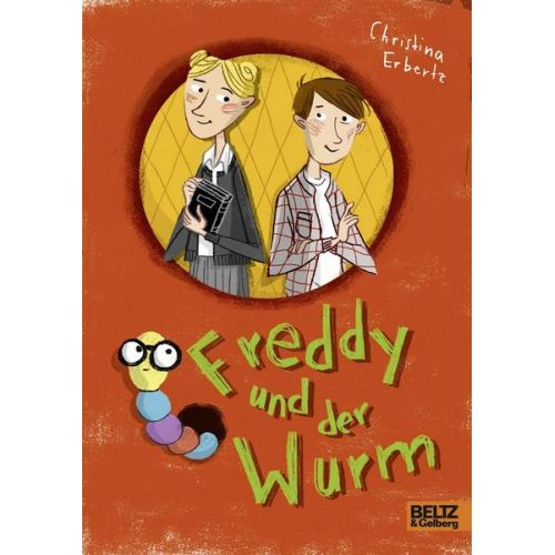 Christina Erbertz - Freddy und der Wurm