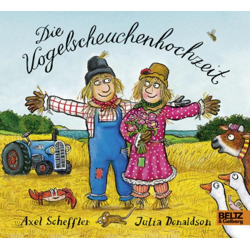 Axel Scheffler Julia Donaldson - Die Vogelscheuchenhochzeit