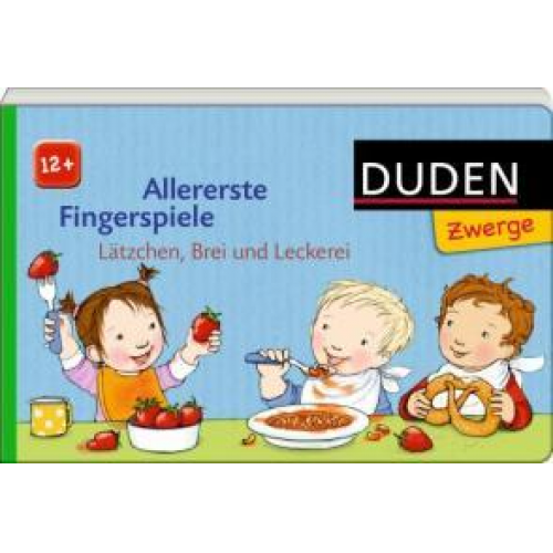 Allererste Fingerspiele: Lätzchen, Brei und Leckerei