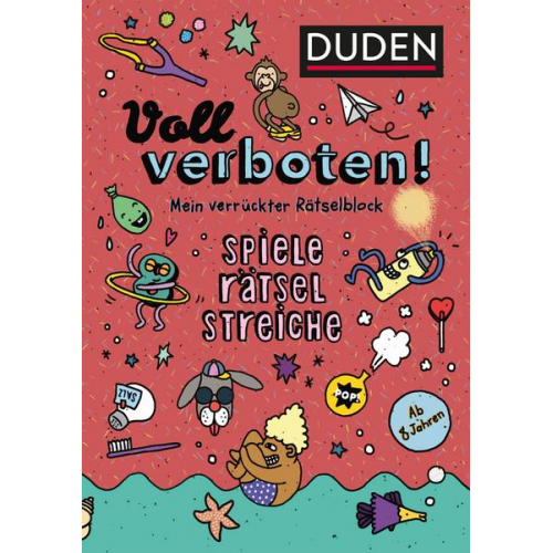 Dudenredaktion & Angelika Sust - Voll verboten! Mein verrückter Rätselblock 2 – Ab 8 Jahren