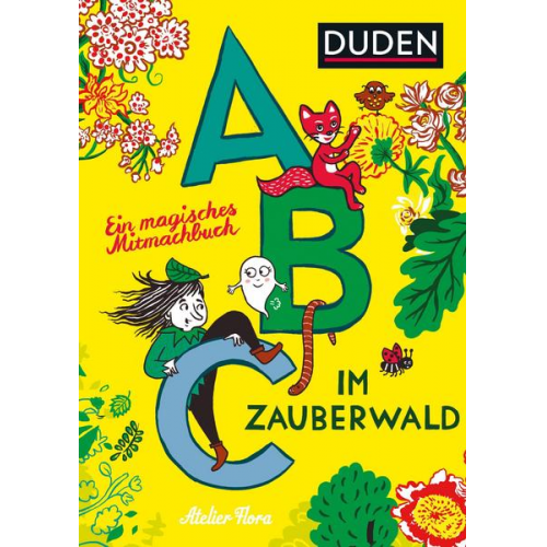 Atelier Flora & Judith Drews & Andrea Peter & Kristina Brasseler - Abc im Zauberwald