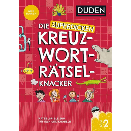 Kristina Offermann - Die superdicken Kreuzworträtselknacker – ab 8 Jahren Band 2