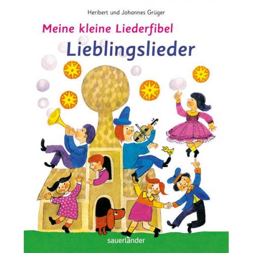 Johannes und Heribert Grüger - Meine kleine Liederfibel - Lieblingslieder