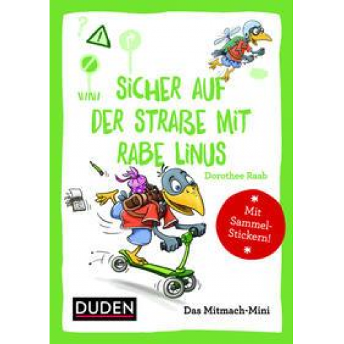 Dorothee Raab - Duden Minis (Band 10) – Sicher auf der Straße mit Rabe Linus