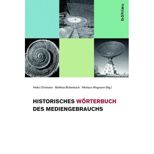 Historisches Wörterbuch des Mediengebrauchs