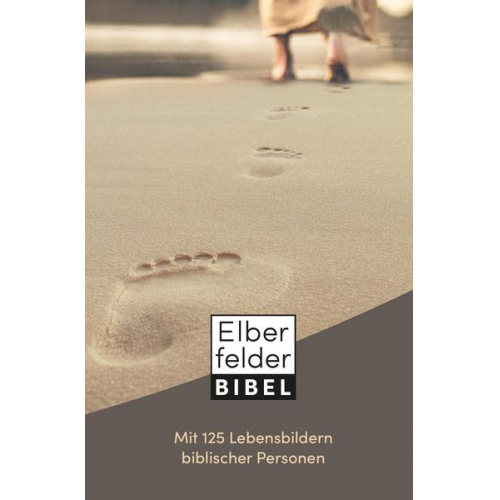 Elberfelder Bibel mit 125 Lebensbildern biblischer Personen