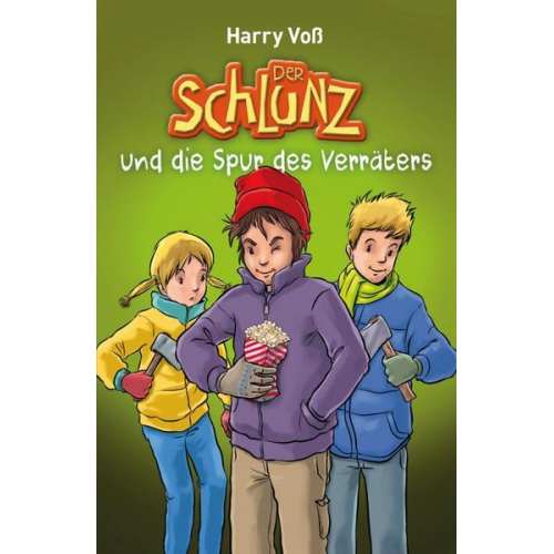 Harry Voss - Der Schlunz und die Spur des Verräters