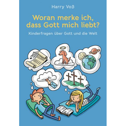 Harry Voss - Woran merke ich, dass Gott mich liebt?