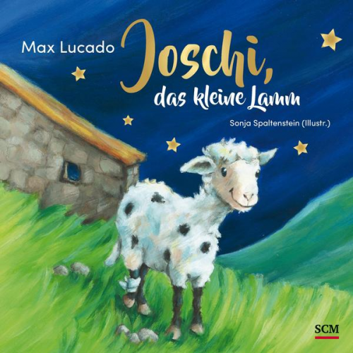 Max Lucado - Joschi, das kleine Lamm