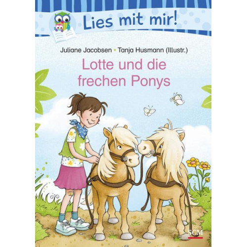 Juliane Jacobsen - Lotte und die frechen Ponys