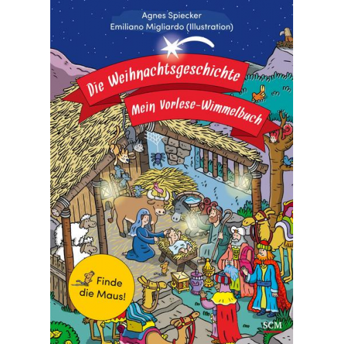 Agnes Spiecker - Die Weihnachtsgeschichte - Mein Vorlese-Wimmelbuch