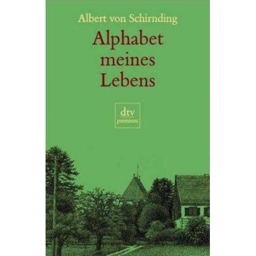 Albert Schirnding - Alphabet meines Lebens