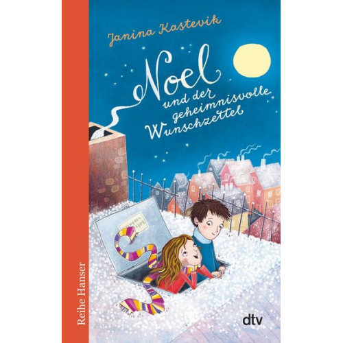 Janina Kastevik - Noel und der geheimnisvolle Wunschzettel