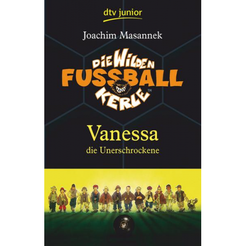 Joachim Masannek - Die Wilden Fußballkerle – Vanessa die Unerschrockene