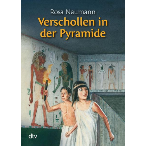 Rosa Naumann - Verschollen in der Pyramide