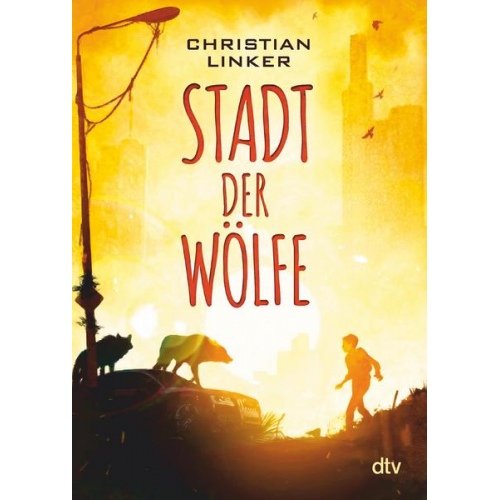 Christian Linker - Stadt der Wölfe