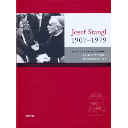 Wolfgang Altgeld & Johannes Merz - Josef Stangl (1907-1979)