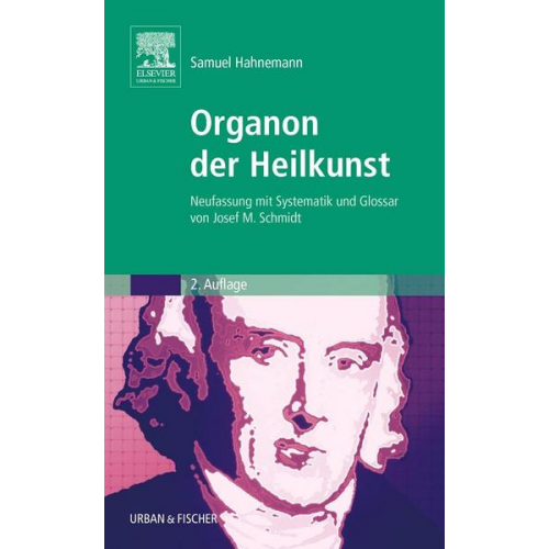 Samuel Hahnemann - Organon der Heilkunst Sonderausgabe