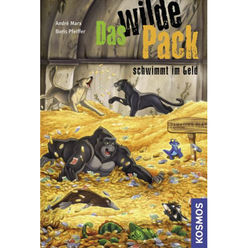 André Marx & Boris Pfeiffer - Das wilde Pack schwimmt im Geld / Das wilde Pack Bd.12