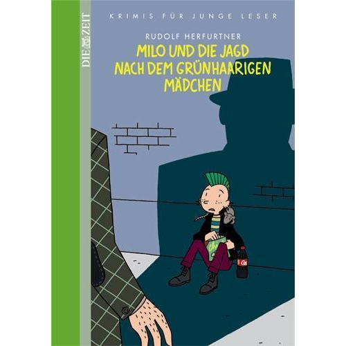 Rudolf Herfurtner - Milo und die Jagd nach dem grünhaarigen Mädchen