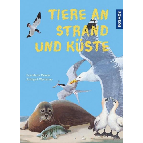 Eva-Maria Dreyer & Armgart Wartenau - Tiere an Strand und Küste