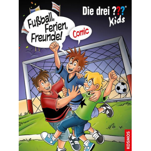 5306 - Die drei ??? Kids, Fußball, Ferien, Freunde!