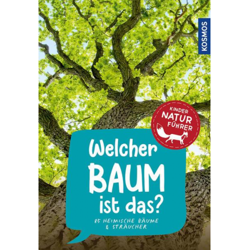 Holger Haag - Welcher Baum ist das? Kindernaturführer