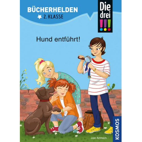 Jule Ambach - Die drei !!!, Bücherhelden 2. Klasse, Hund entführt!