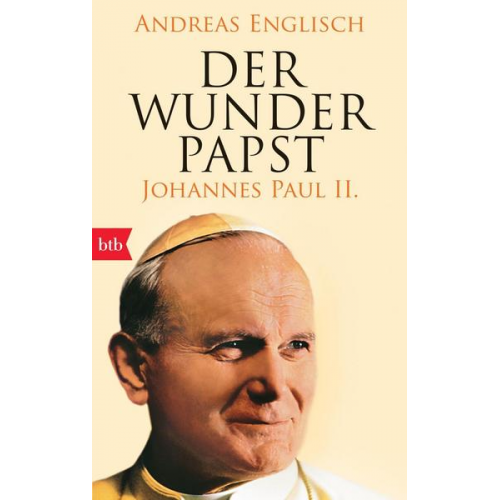 Andreas Englisch - Der Wunderpapst