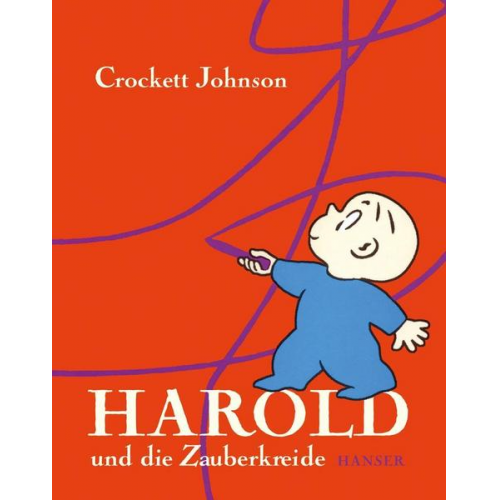 Crockett Johnson - Harold und die Zauberkreide